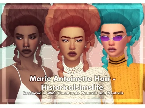 Maxis Match HISTORICALSIMSLIFE MARIE ANTOINETTE HAIR RECOLOR by simsfinds - The Sims 4 Custom Content