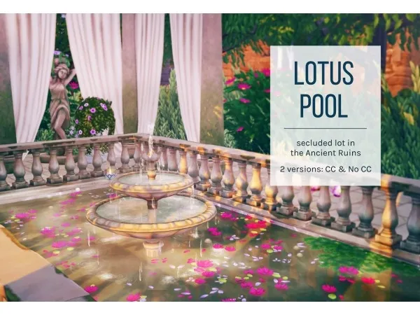 Lotus Pool: CC & No CC Versions by femmeonamissionsims