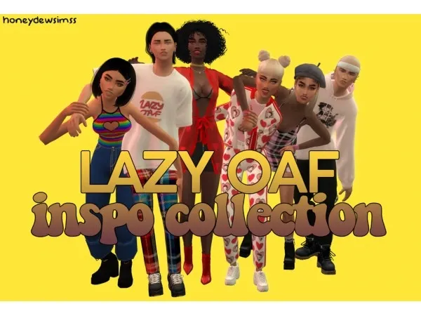 Alpha LAZY OAF INSPO COLLECTION HONEYDEWSIMSS by simsfinds - The Sims 4 Custom Content