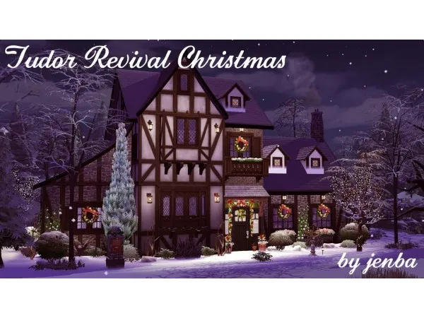 Maxis Match Tudor Revival Christmas by jenba - The Sims 4 Custom Content