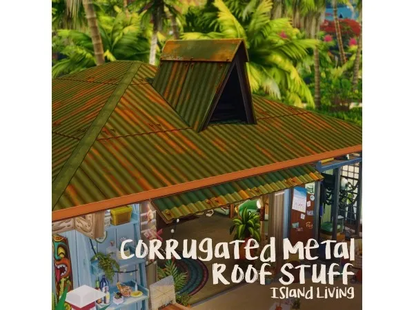 Maxis Match CORRUGATED METAL ROOF STUFF by amoebae - The Sims 4 Custom Content