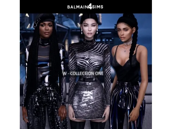BALMAIN 4 SIMS  •  W - COLLECTION ONE