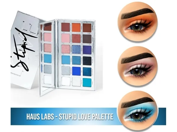 Alpha HAUS LABS STUPID LOVE PALETTE by fifthscreations - The Sims 4 Custom Content