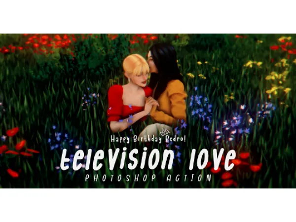 Maxis Match TELEVISION LOVE PHOTOSHOP ACTION - The Sims 4 Custom Content