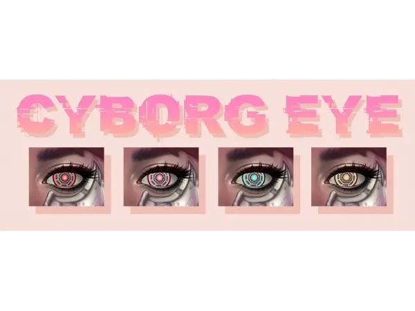 Alpha Cyborg Eye Flashing Permanent Glow by simsfinds - The Sims 4 Custom Content