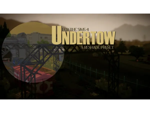 Mix Undertow A RESHADE PRESET FOR by simsfinds - The Sims 4 Custom Content