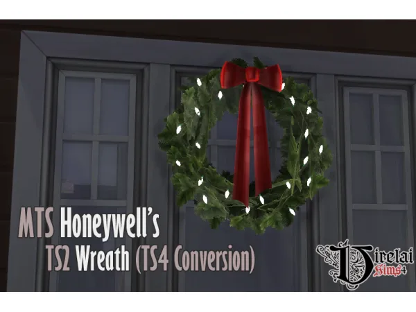 Maxis Match to MTS Honeywell Wreath UPDATE - The Sims 4 Custom Content