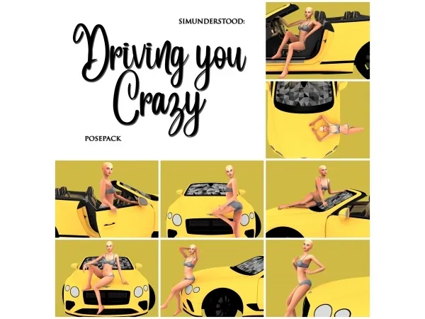 Mix DRIVING YOU CRAZY POSEPACK - The Sims 4 Custom Content