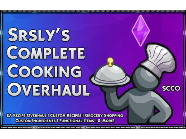 Maxis Match Srsly's Complete Cooking Overhaul v 352 by simsfinds - The Sims 4 Custom Content