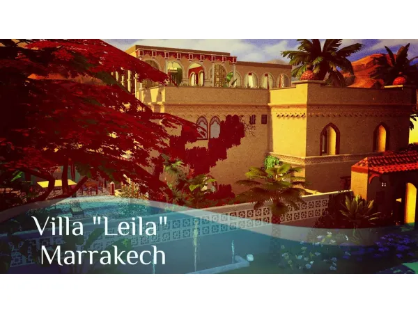 Maxis Match Villa Leila Marrakech by Milki2526 - The Sims 4 Custom Content