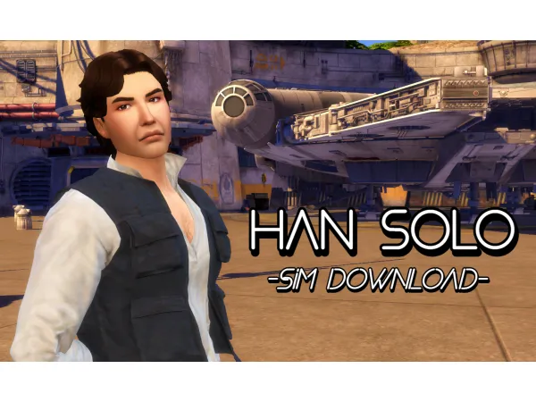Maxis Match HAN SOLO SIM DOWNLOAD by simsfinds - The Sims 4 Custom Content
