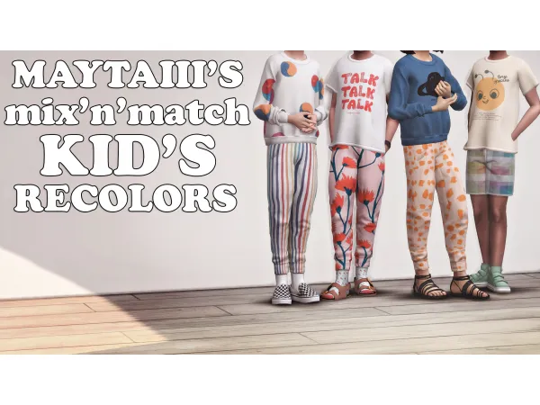 Mix mix'n'match kid's recolors by Maytaiii - The Sims 4 Custom Content