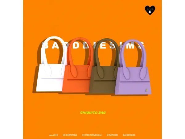 CHIQUITO BAG by BADDDIESIMS