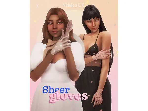 Mix Sheer gloves by Miiko - The Sims 4 Custom Content