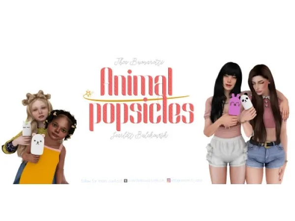 Mix [Scarlett Bulckowisk] Animal Popsicles by xScar - The Sims 4 Custom Content