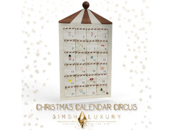 Mix Christmas calendar circus by Sims4Luxury - The Sims 4 Custom Content