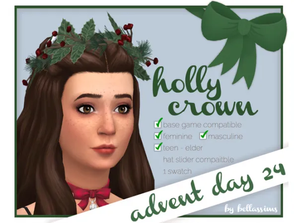 Advent Day 24 - Holly Crown by Bellassims