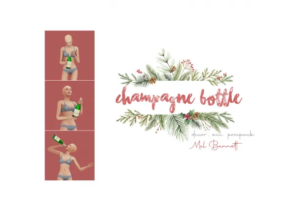 Mix Advent Calendar 25 Champagne Bottle Decor Acc and Posepack by melbennett - The Sims 4 Custom Content