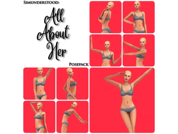 Mix ALL ABOUT HER POSEPACK by simunderstood - The Sims 4 Custom Content