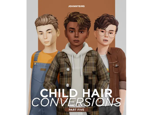 Child Hair Conversions Pt.5 by JohnnySims