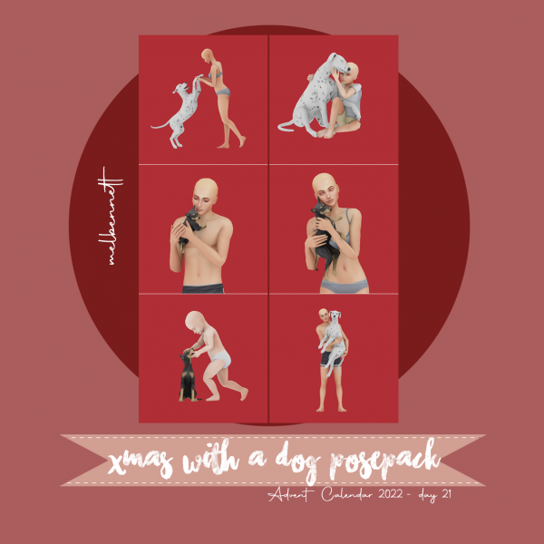 Mix Advent Calendar 2022 21 Xmas With A Dog Posepack by melbennett - The Sims 4 Custom Content