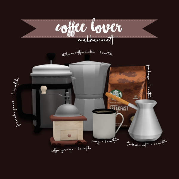 Alpha Coffee Lover Collection by melbennett - The Sims 4 Custom Content