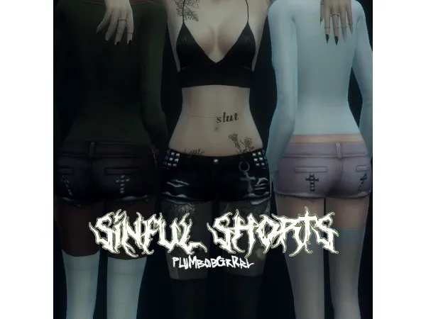 Sinful Shorts by plumbobgrrrl