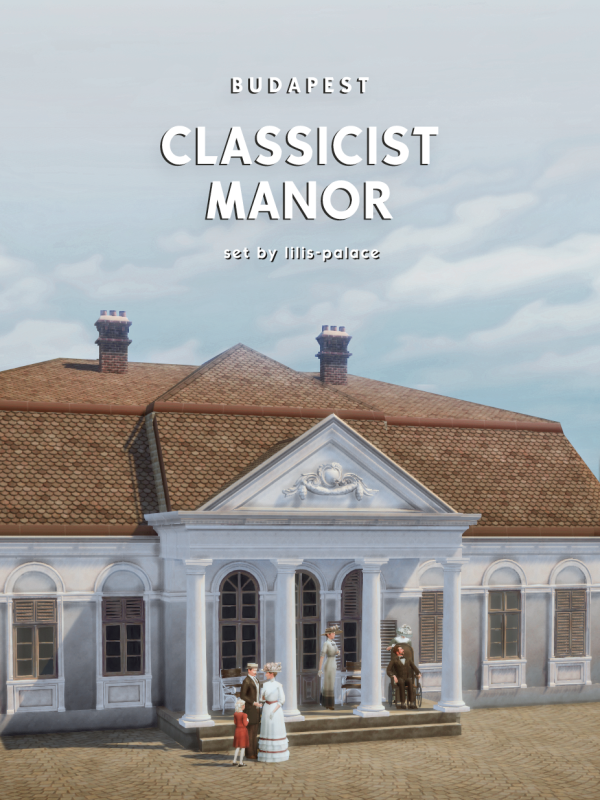 Maxis Match BUDAPEST CLASSICIST MANOR SET by simsfinds - The Sims 4 Custom Content