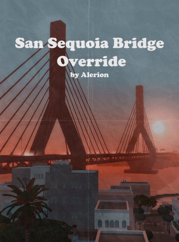 Mix San Sequoia Bridge Override by simsfinds - The Sims 4 Custom Content