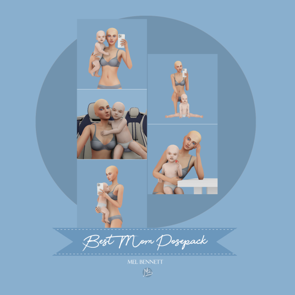 Mix Best Mom Posepack by melbennett - The Sims 4 Custom Content
