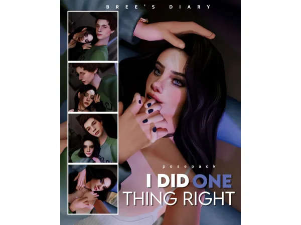 Mix I Did One Thing Right by Bree's Diary - The Sims 4 Custom Content