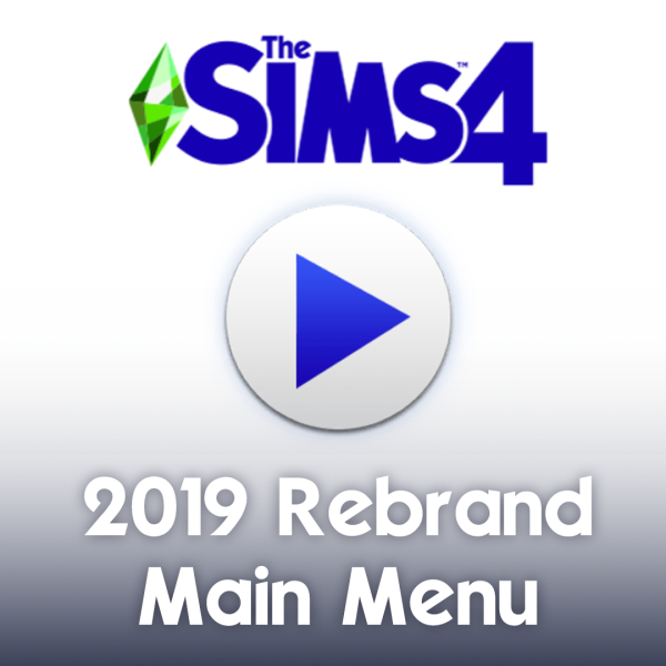 Mix 2019 Rebrand Main Menu by simsfinds - The Sims 4 Custom Content
