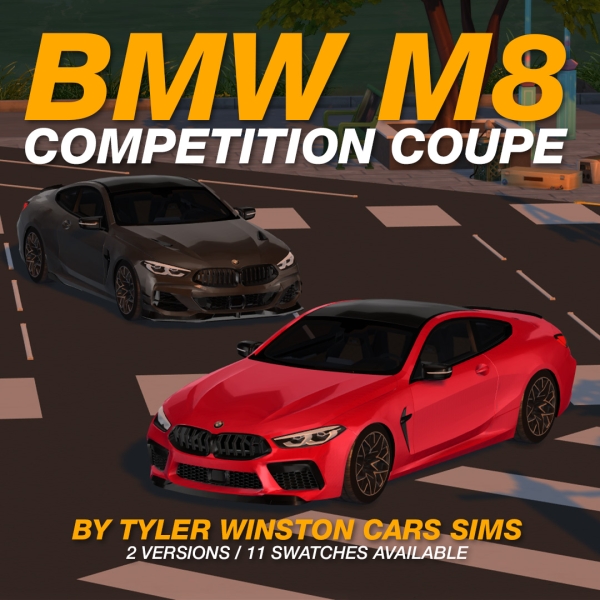 Alpha Tyler Winston Cars 2020 BMW M8 Competition Coupe by tylerwcars - The Sims 4 Custom Content