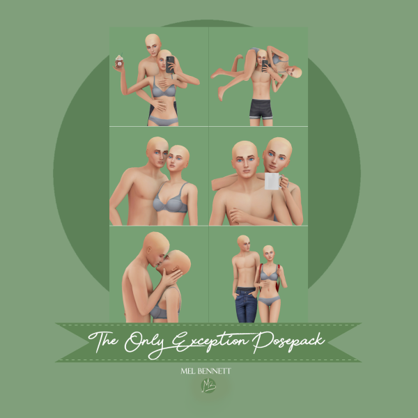 Mix The Only Exception Posepack by melbennett - The Sims 4 Custom Content