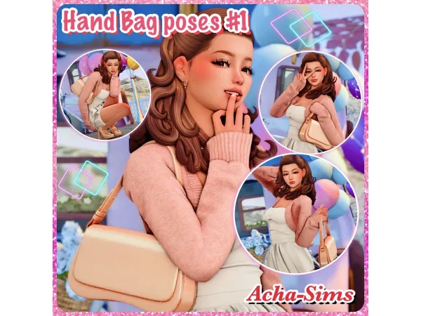 Mix Acha Hand Bag poses 1 by acha_sims - The Sims 4 Custom Content