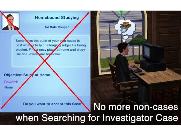No More Non Cases for Investigators by jm2k - The Sims 3 Custom Content