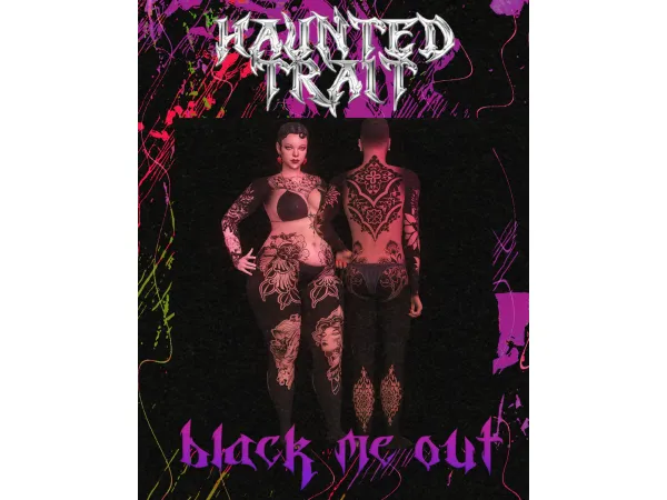 Mix BLACK ME OUT a set of fullbody tattoos by hauntedtrait - The Sims 4 Custom Content