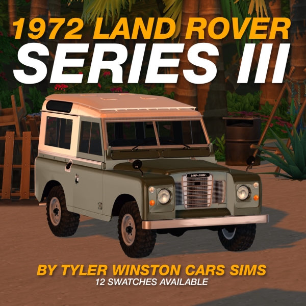 Alpha Tyler Winston Cars 1972 Land Rover Series III by tylerwcars - The Sims 4 Custom Content