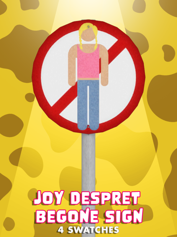 Maxis Match Joy Despret Begone Sign by simsfinds - The Sims 4 Custom Content