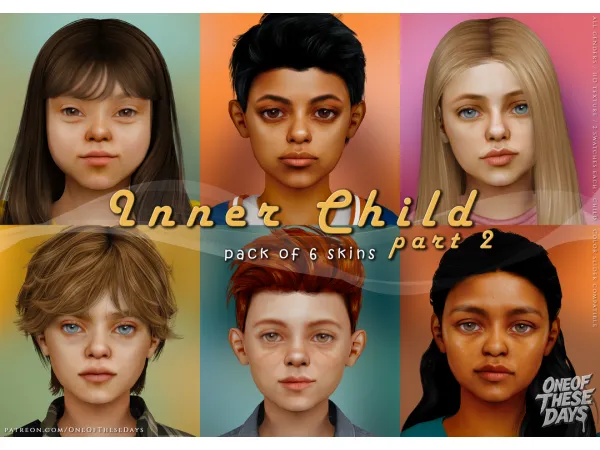 Alpha Inner Child P2 SET OF 6 SKINS FOR CHILDREN by oneofthesedays - The Sims 4 Custom Content