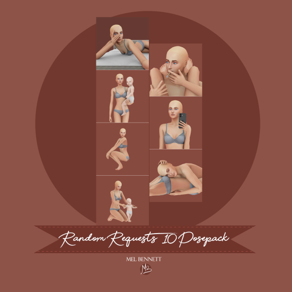 Mix Random Requests 10 Posepack by melbennett - The Sims 4 Custom Content