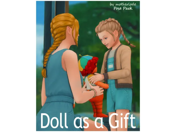 Mix Pose Pack Doll as a Gift by motherlode199 - The Sims 4 Custom Content