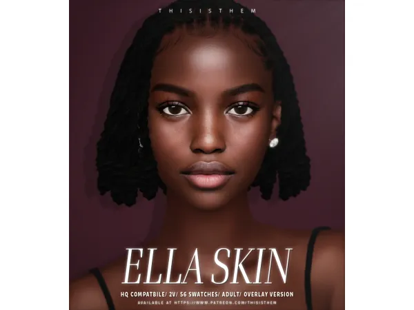 Ella Skin & Sim by thisisthem