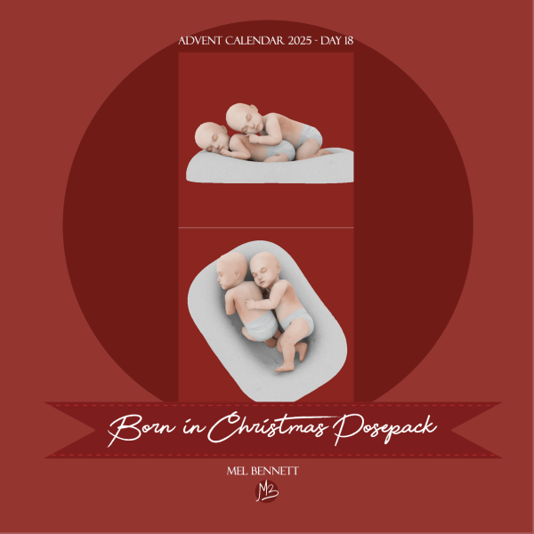 Mix Advent Calendar 2025 Day 18 Born in Christmas Posepack by melbennett - The Sims 4 Custom Content
