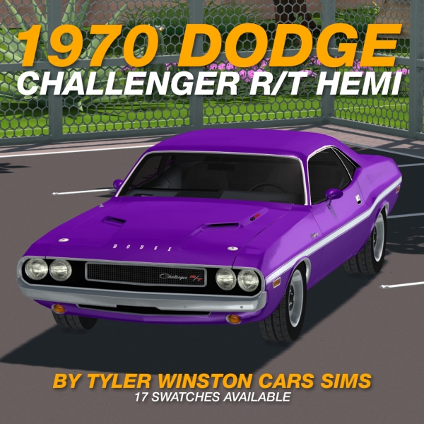 Alpha Tyler Winston Cars 1970 Dodge Challenger RT Hemi by tylerwcars - The Sims 4 Custom Content